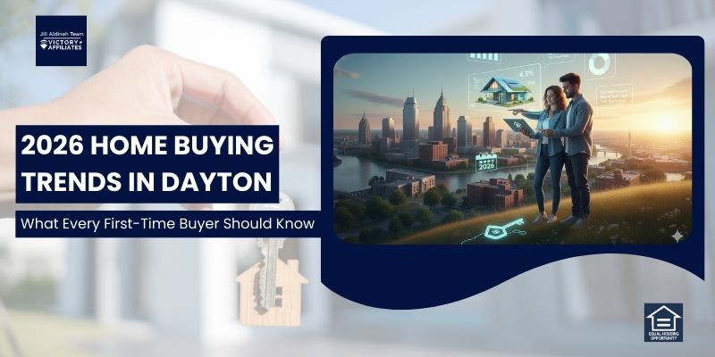 2026 Home Buying Trends in Dayton
